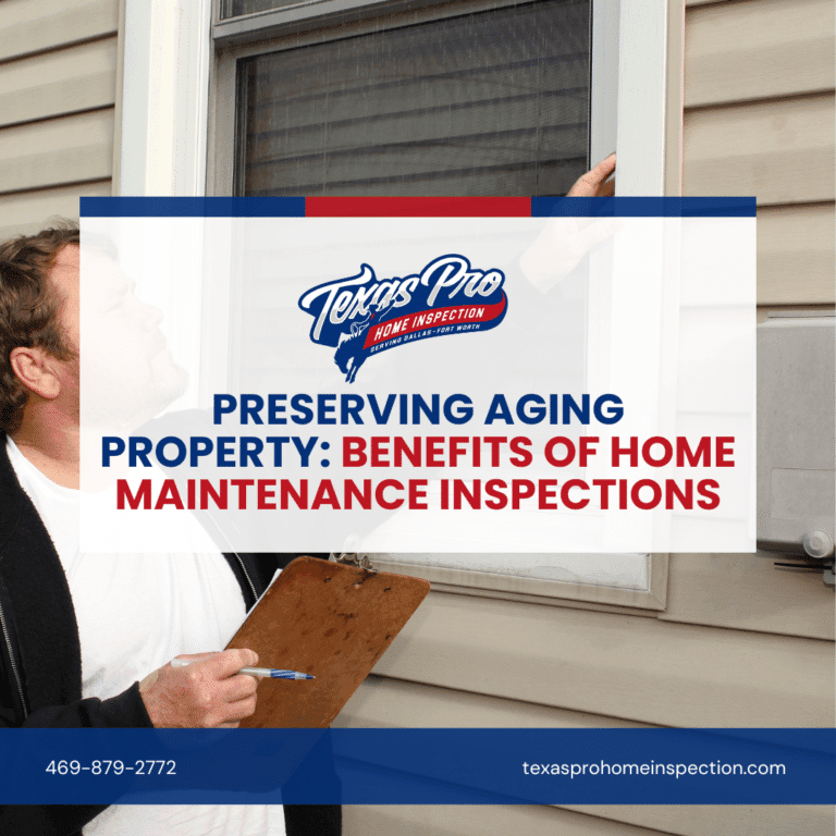 Preserving Aging Property: Benefits Of Home Maintenance Inspections